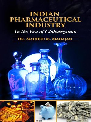 cover image of Indian Pharmaceutical Industry in the Era of Globalization